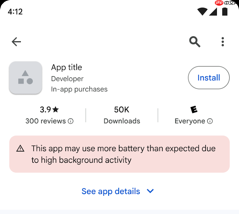 监测应用偷偷耗电情况 谷歌将“过度唤醒”纳入应用核心技术质量指标