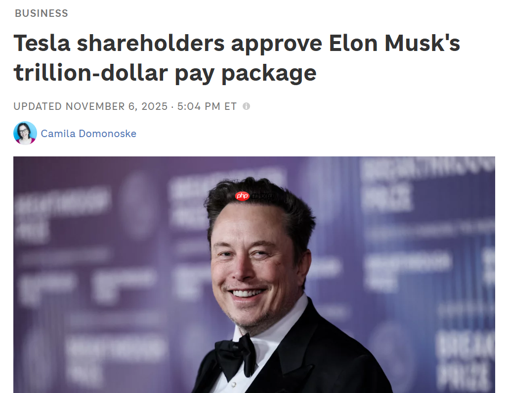 特斯拉股东批准马斯克的 1 万亿美元薪酬计划