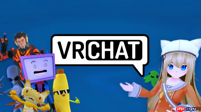 老牌虚拟空间sns《vrchat》登陆手机 聊天交友游戏