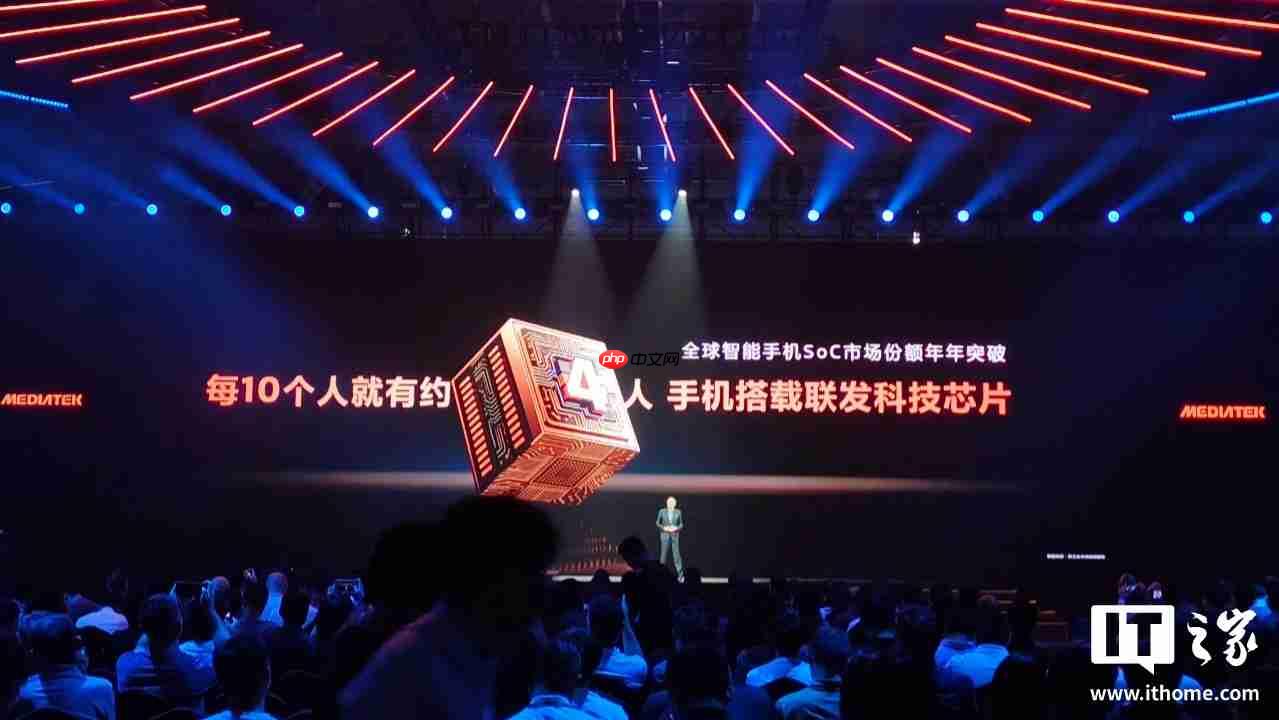 联发科:全球每 10 个人就有约 4 人的手机搭载联发科芯片