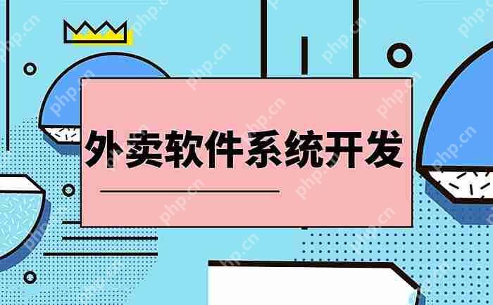 外卖系统开发功能有哪些,校园外卖系统怎么去做?外卖app制作多少钱?